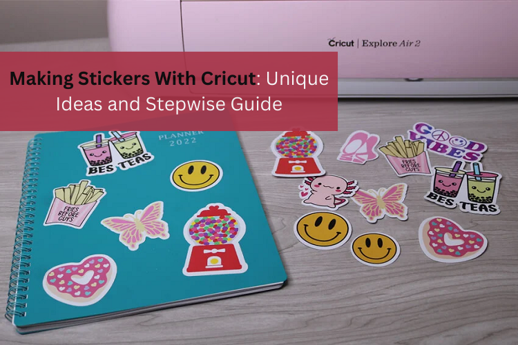 making stickers with cricut
